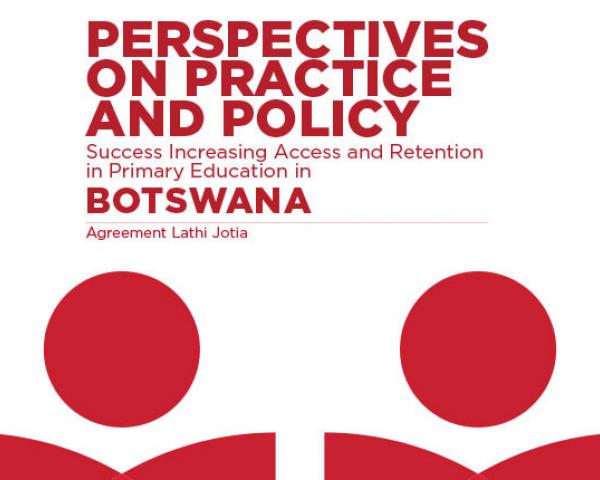 Perspectives on Practice and Policy - BOTSWANA